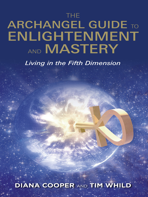 Cover image for The Archangel Guide to Enlightenment and Mastery